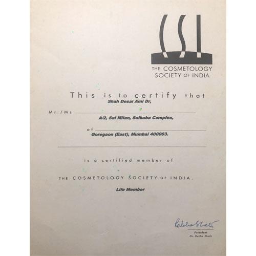 Life Member of The Cosmetology Society of India